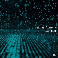 Tenderlonious/Hard Rain (Digi)(Ltd)