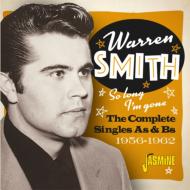 So Long I'm Gone: Complete Singles As & Bs 1956-62