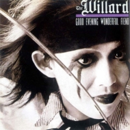 THE WILLARD/Good Evening Wonderful Fiend (+dvd)