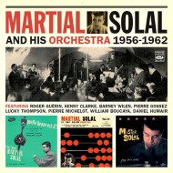 Martial Solal/And His Orchestra 1956-1962