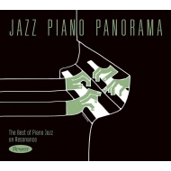 Jazz Piano Panorama: The Best Of Piano Jazz On Resonance