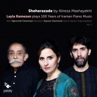 ޥ㥨쥶1940-/Sheherazade-100 Years Of Iranian Piano Music Vol.2 Ramezan(P) K. chemirani(Zarb S
