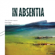 In Absentia: Music By Iranian Composers: Majd & Tafreshipour: D.morgan Savage(Vn)Winning(Va)D.cooper(Vc)