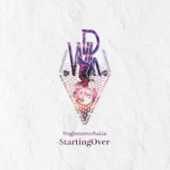 StartingOver : 我儘ラキア | HMV&BOOKS online - QARF-50522