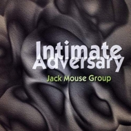 Jack Mouse/Intimate Adversary
