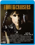 Eddie And The Cruisers