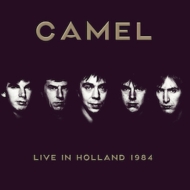 Camel/Live In Holland 1984 (Ltd)