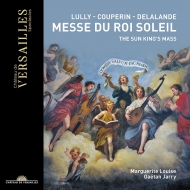 Baroque Classical/Messe Du Roi Soleil-lully F. couperin De Lalande： G. jarry / Ensemble Marguerite L