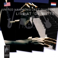United Hammond Jazz Quartet/Live At De Witte