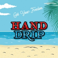 HAND DRIP/Get Your Freedom