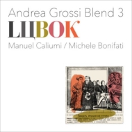 Andrea Grossi Blend 3/Lubok