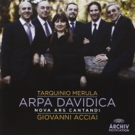 メールラ、タルクィニオ（1595-1665）/Arpa Davidica： Acciai / Nova Ars Cantandi