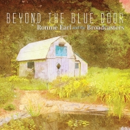Ronnie Earl ＆ The Broadcasters/Beyond The Blue Door