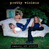 Pretty Vicious/Beauty Of Youth