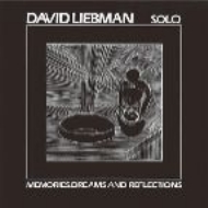 David Liebman/Memories Dreams And Reflections (Rmt)(Ltd)