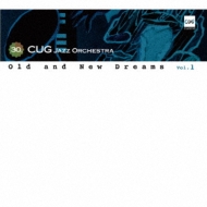 Cug Jazz Orchestra/Old And New Dreams Vol.1