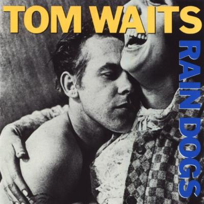 Rain Dogs : Tom Waits | HMV&BOOKS online - 826382