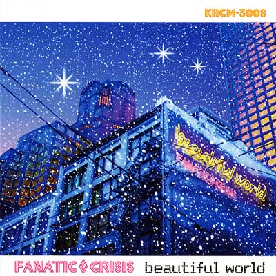 FANATIC CRISIS―beautiful World : FANATIC◇CRISIS | HMV&BOOKS