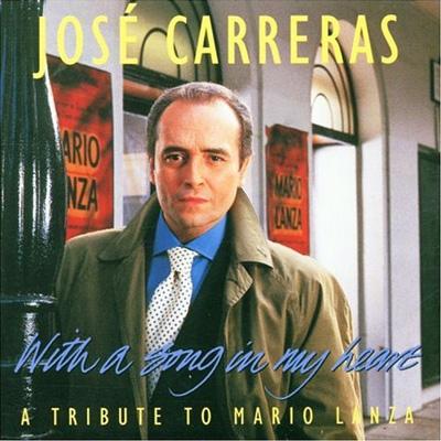 Jose Carreras With A Song In My Heart-tribute To Mario Lanza | HMV&BOOKS  online - WPCC-5661