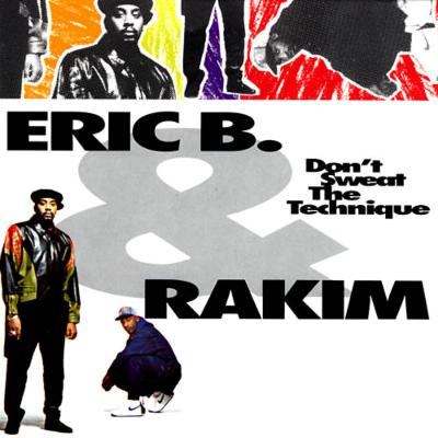 Don't Sweat The Technique : Eric B & Rakim | HMV&BOOKS Online - 10594