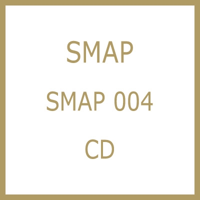 SMAP 004 : SMAP | HMV&BOOKS online - VICL-416