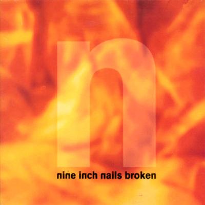 Broken : Nine Inch Nails | HMV&BOOKS online - INTD92213