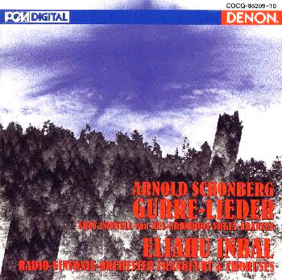 Schonberg: Gurre-Lieder : Schoenberg, Arnold (1874-1951