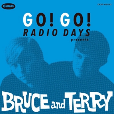 Go Go Radio Days Presents Bruce And Terry Bruce Terry Hmv Books Online Odr60