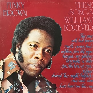 洋楽 Funky Brown These Songs Will Last Foreve These Songs Will Last Forever : Funky Brown | HMV&BOOKS online - LP379