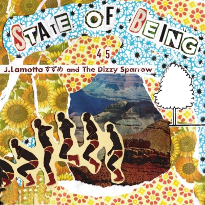 State Of Being 45's (7インチシングルレコード） : J Lamotta すずめ