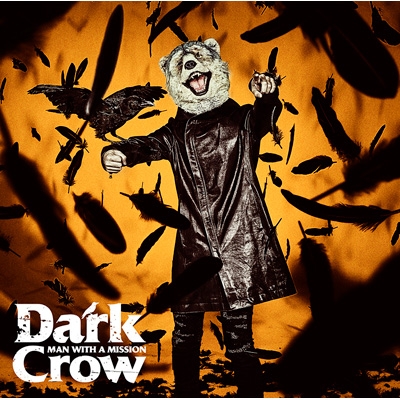 Dark Crow 初回生産限定盤 Dvd Man With A Mission Hmv Books Online Srcl 11320 1