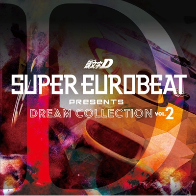 Super Eurobeat Presents 頭文字 イニシャル D Dream Collection Vol 2 頭文字d Hmv Books Online Eyca 6