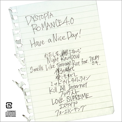 邦楽 Dystopia Romance Have a Nice Day! DYSTOPIA ROMANCE 4.0 : Have a Nice Day! | HMV&BOOKS online - AVCD