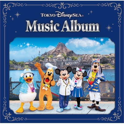 東京ディズニーシー ミュージック・アルバム : Disney | HMV&BOOKS 