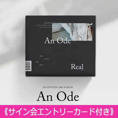 3集: (サイン会エントリーカード付)An Ode (Ver.5 / Real) : SEVENTEEN | HMV&BOOKS online
