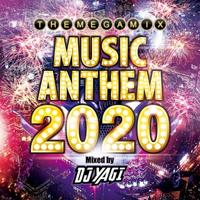 Music Anthem 2020 Mixed By Dj Yagi