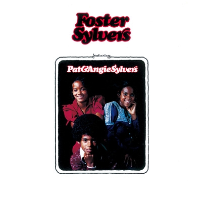 Foster Sylvers Featuring Pat & Angie Sylvers : Foster
