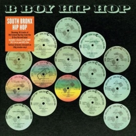 South Bronx Hip Hop Classics: B Boy | HMV&BOOKS online - 7900639