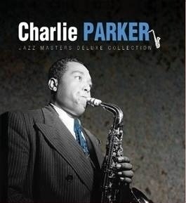 Jazz Masters Deluxe Collection (アナログレコード) : Charlie Parker