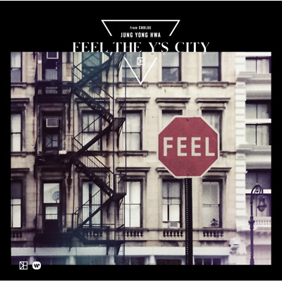FEEL THE Y'S CITY 【初回限定盤】(+DVD) : ジョン・ヨンファ (from