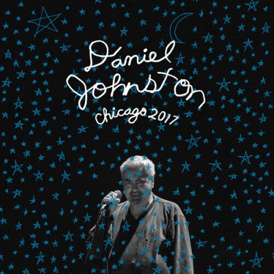 Chicago 2017 (アナログレコード) : Daniel Johnston | HMV&BOOKS