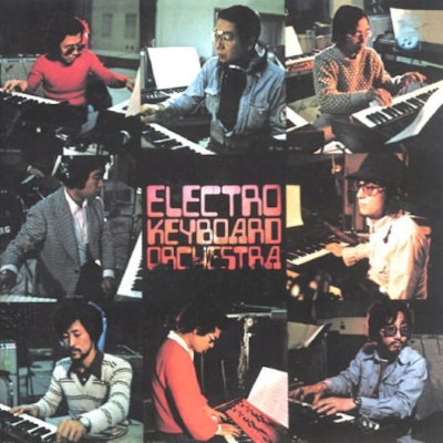 【人気盤】エレクトロキイボードオーケストラ / 佐藤允彦 鈴木宏昌…国内初回帯付 Electro Keyboard Orchestra : Electro Keyboard Orchestra