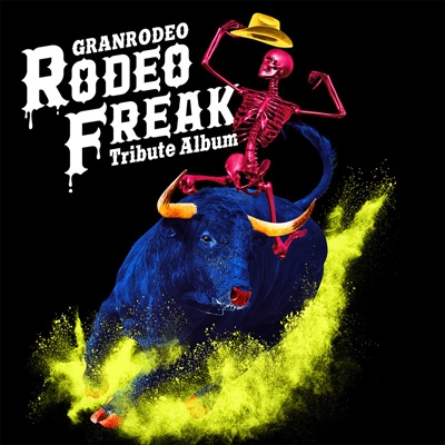 GRANRODEO Tribute Album “RODEO FREAK”