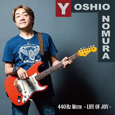 440Hz with ＜LIFE OF JOY＞ : 野村義男 | HMV&BOOKS online - PEG-44019