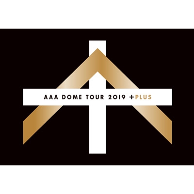AAA DOME TOUR 2019 +PLUS 【初回生産限定】(Blu-ray) : AAA