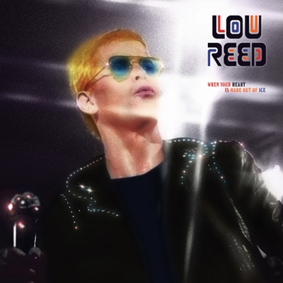 When Your Heart Turns To Ice (2CD) : Lou Reed | HMV&BOOKS