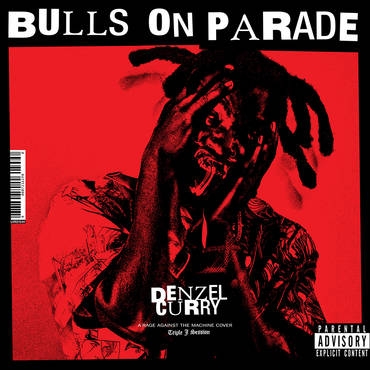 Bulls On Parade【2020 RECORD STORE DAY 限定盤】(7インチシングルレコード) : Denzel Curry |  HMV&BOOKS online - 7216190