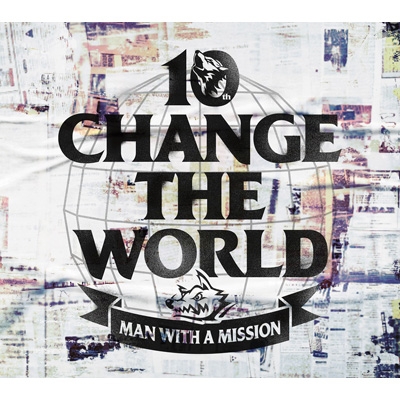 Change the World 【完全生産限定盤】 : MAN WITH A MISSION | HMV&BOOKS online -  SRCL-11418