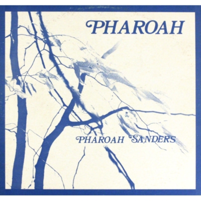 Pharoah (アナログレコード) : Pharoah Sanders | HMV&BOOKS online 