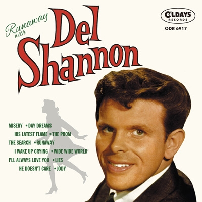 Runaway With Del Shannon : Del Shannon | HMV&BOOKS online - ODR6917